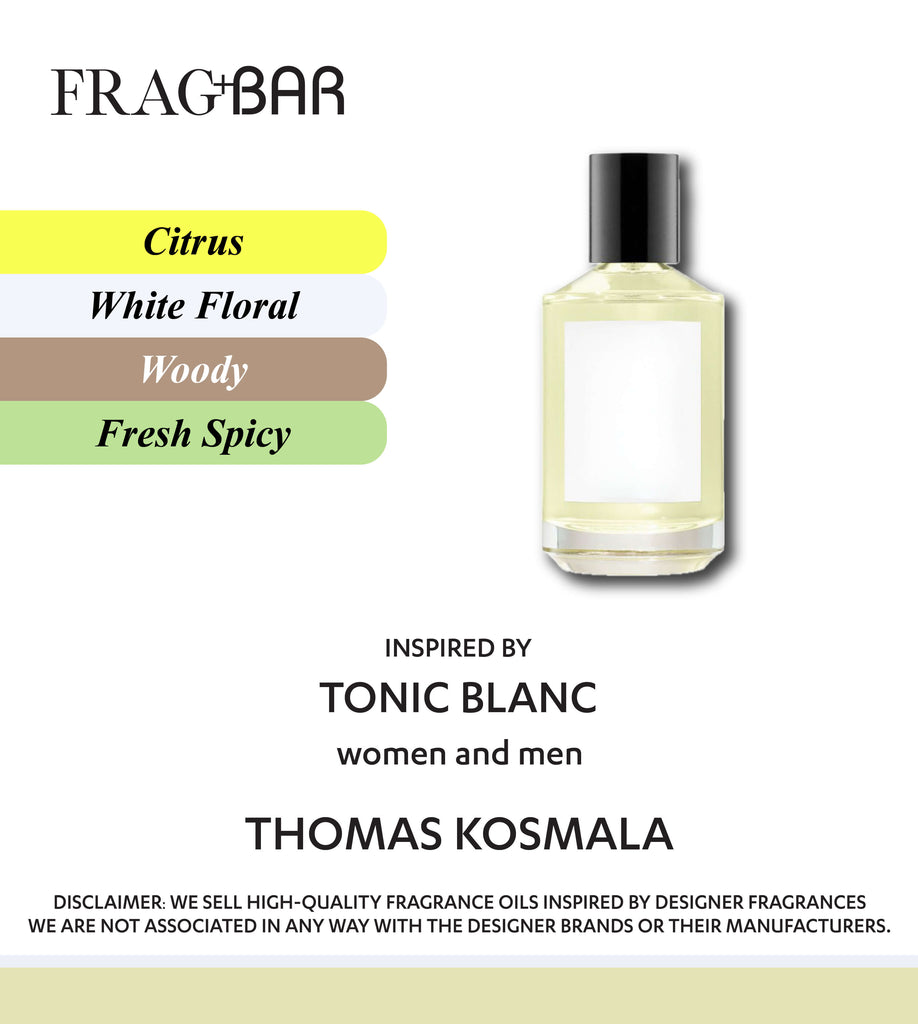 TONIC BLANC Inspired by Thomas Kosmala | FragBar