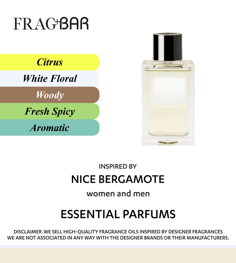 NICE BERGAMOTE Inspired by Essential Parfums | FragBar