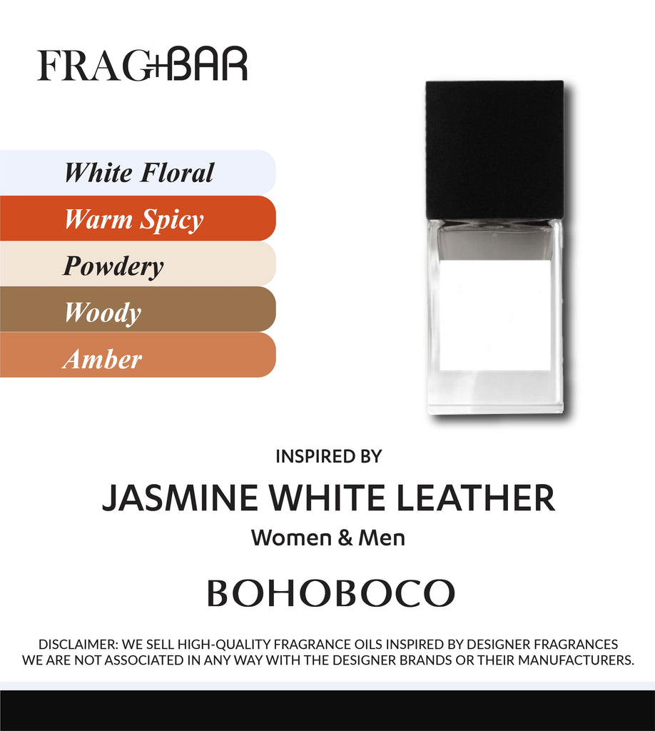 JASMINE WHITE LEATHER Inspired by Bohoboco  | FragBar