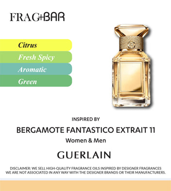 BERGAMOTE FANTASTICO EXTRAIT 11 Inspired by Guerlain | FragBar