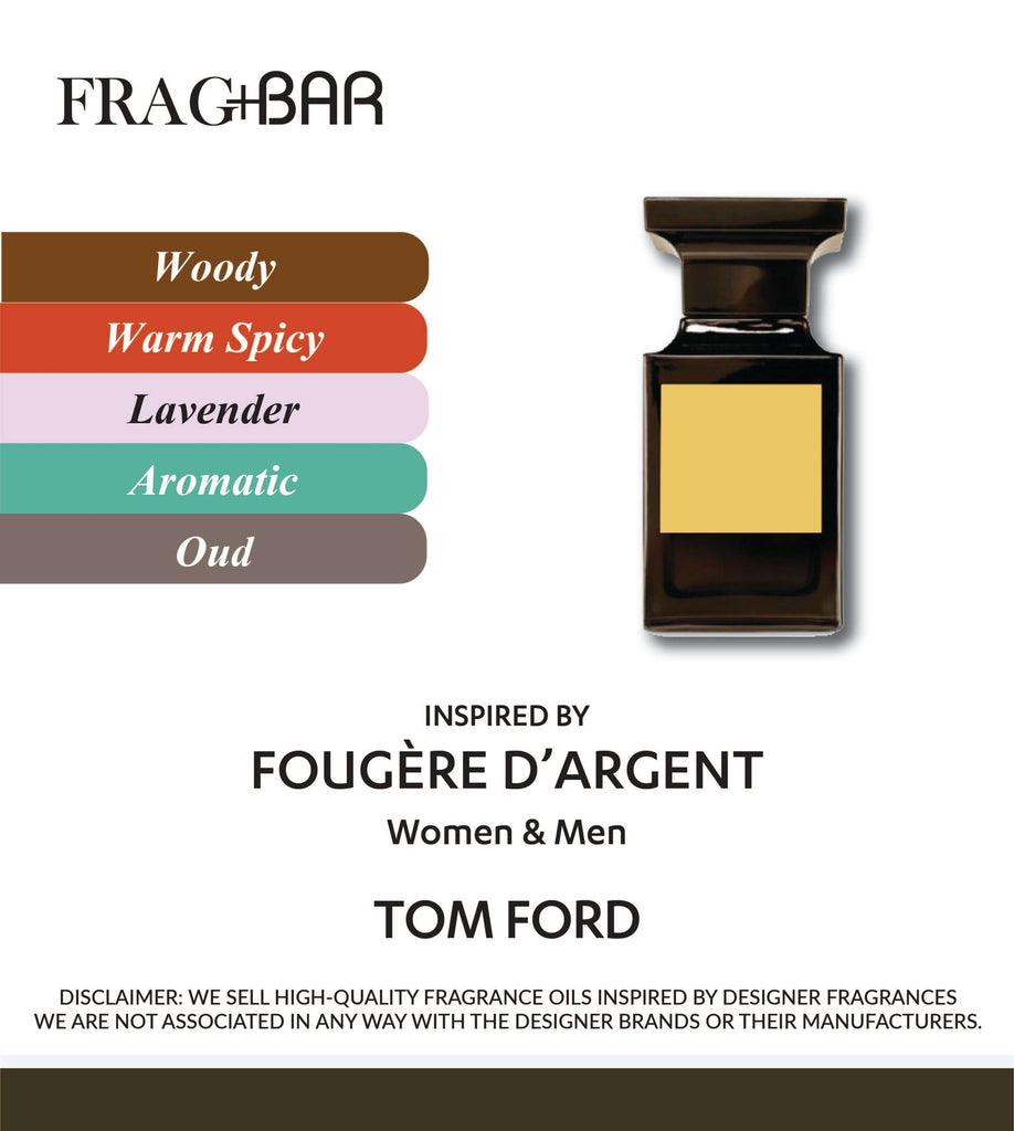 FOUGÈRE D’ARGENT Inspired by Tom Ford | FragBar