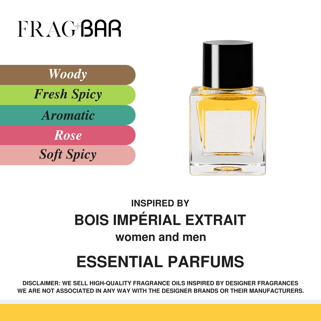 FragBar fragrance inspired by Essential Parfums Bois Impérial Extrait, showing a clear square bottle with a black cap beside woody, fresh spicy, aromatic, rose and soft spicy accords.