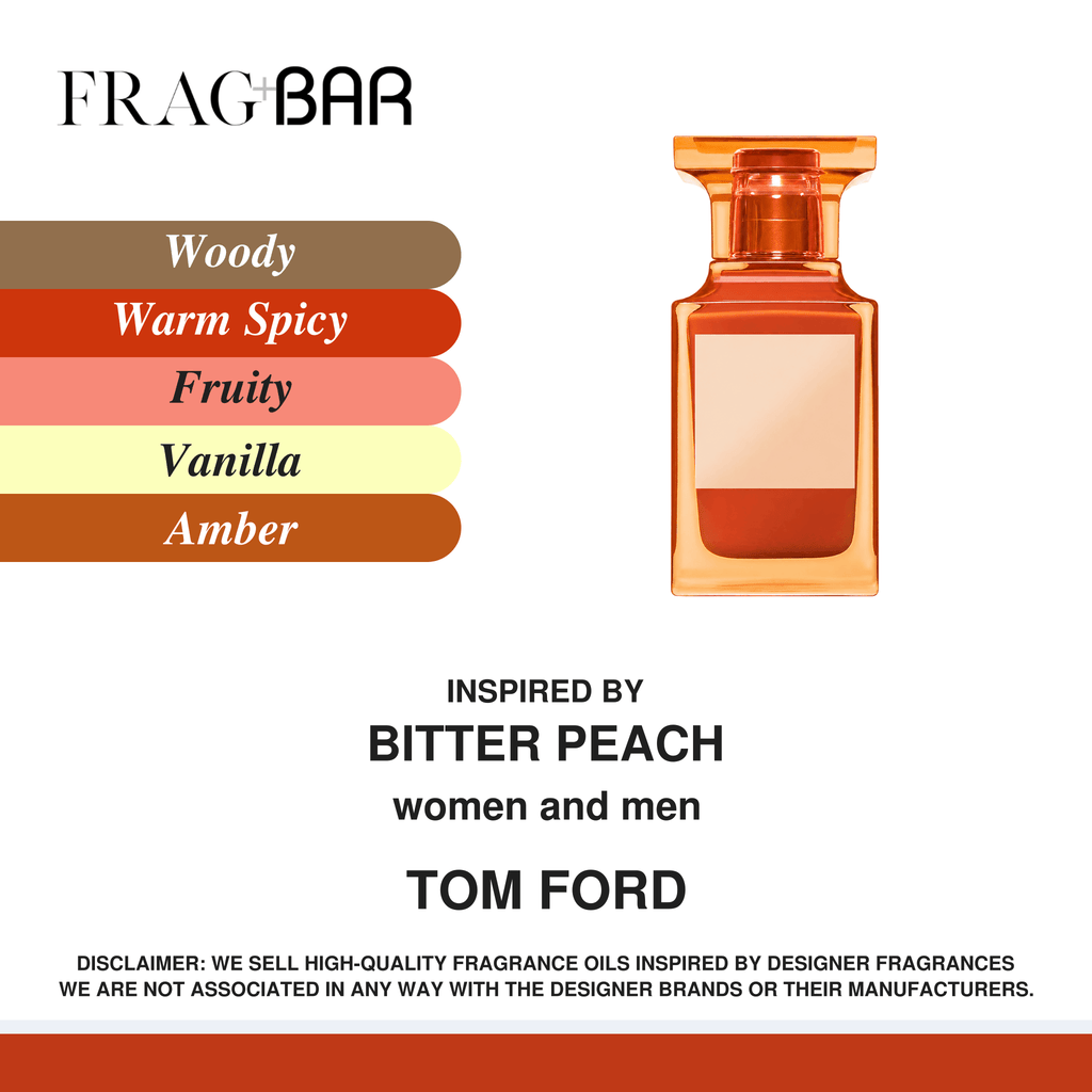 FragBar fragrance inspired by Tom Ford Bitter Peach, showing an orange bottle with a matching clear cap beside woody, warm spicy, fruity, vanilla and amber accords.