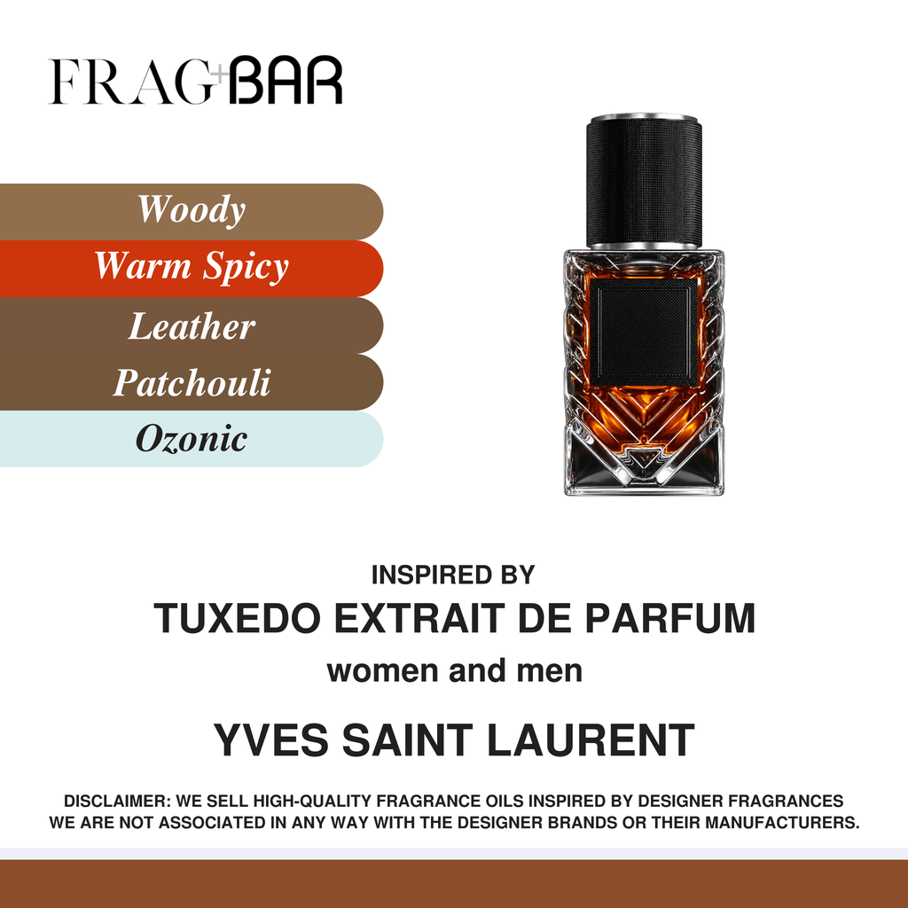 FragBar fragrance inspired by Yves Saint Laurent Tuxedo Extrait de Parfum, showing a faceted bottle with a black cap beside woody, warm spicy, leather, patchouli and ozonic accords.