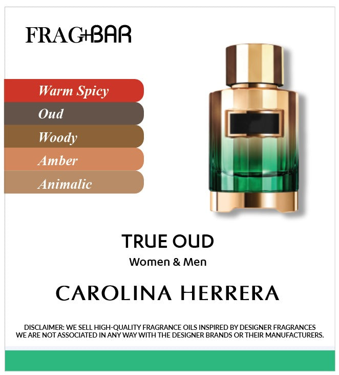 TRUE OUD Inspired by Carolina Herrera | FragBar