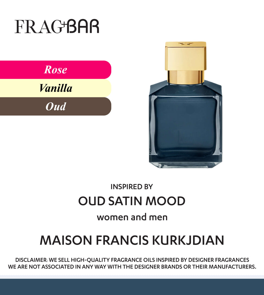 OUD SATIN MOOD EXTRAIT Inspired by MFK | FragBar